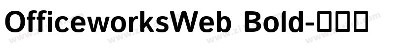 OfficeworksWeb Bold字体转换